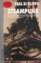 [La Trilogia Steampunk 01] • Steampunk